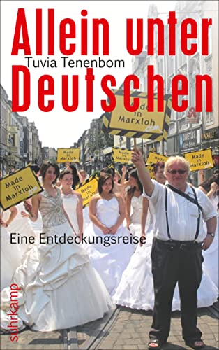 Allein unter Deutschen: Eine Entdeckungsreise (suhrkamp taschenbuch) von Suhrkamp Verlag AG
